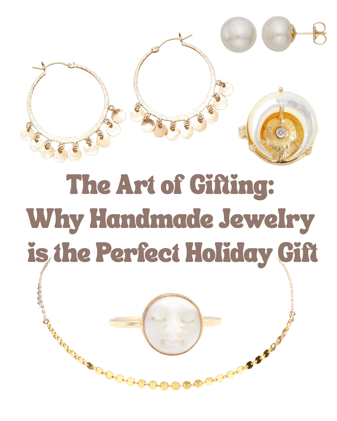 The Art of Gifting: Why Handmade Jewelry is the Perfect Holiday Gift
