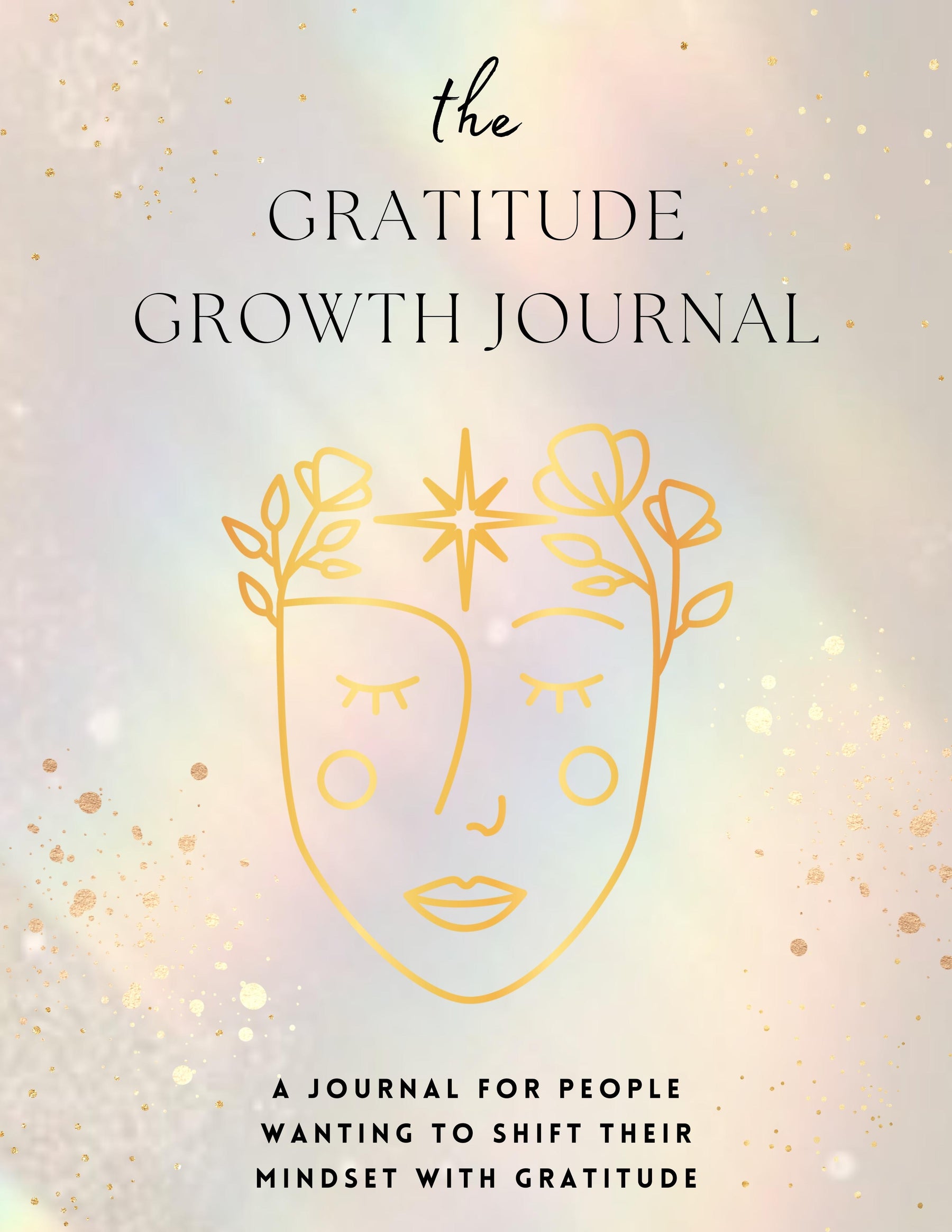 The Gratitude Growth Journal - Sculptress
